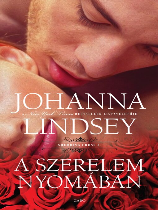 Title details for A szerelem nyomában by Johanna Lindsey - Available